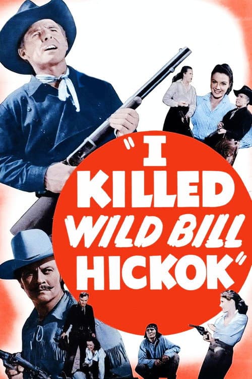 Poster for I Killed Wild Bill Hickok