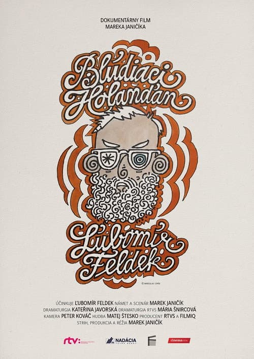 Poster for Blúdiaci Holanďan Ľubomír Feldek