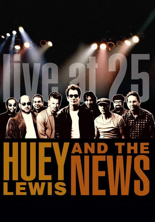 Poster for Huey Lewis & the News: Live at 25