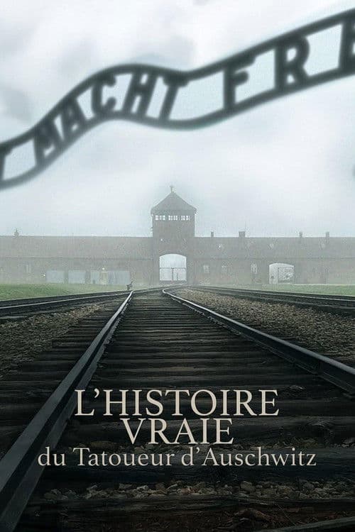 Poster for L'Histoire Vraie Du Tatoueur D'Auschwitz