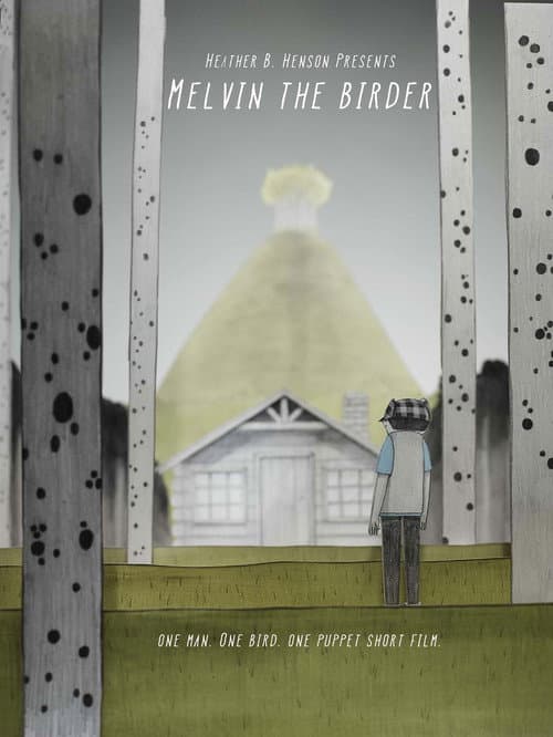 Poster for Melvin The Birder