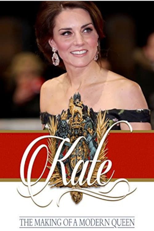 Poster for Kate: The Making of a Modern Queen