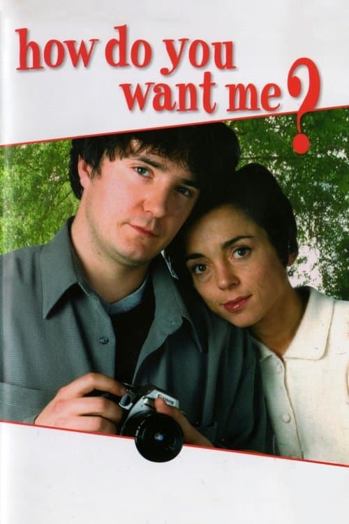 Poster for How Do You Want Me?
