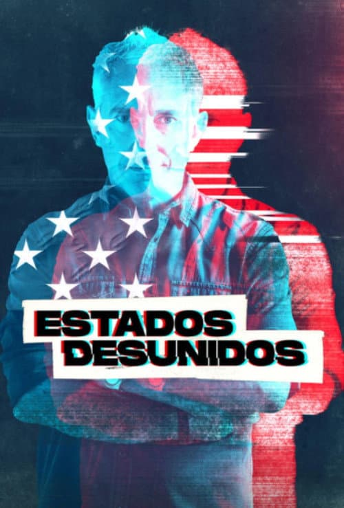 Poster for Estados Desunidos