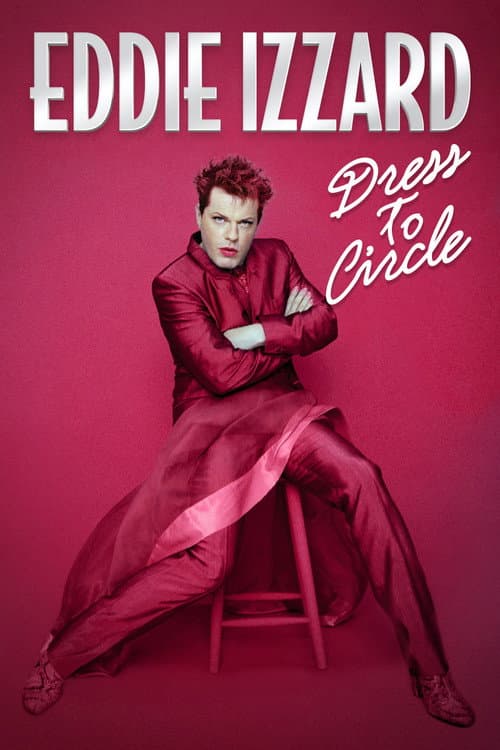 Poster for Eddie Izzard: Dress to Circle