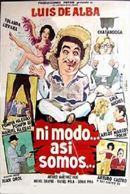 Poster for Ni modo... así somos