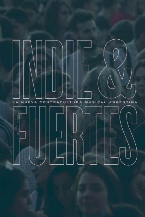 Poster for Indie & Fuertes