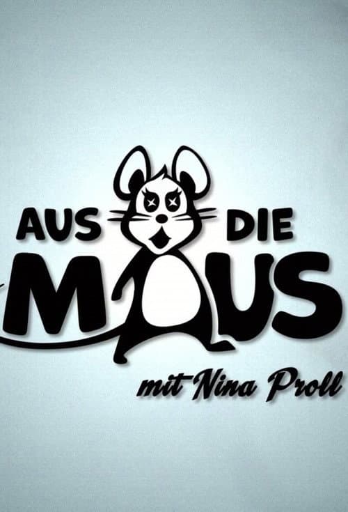 Poster for Aus die Maus
