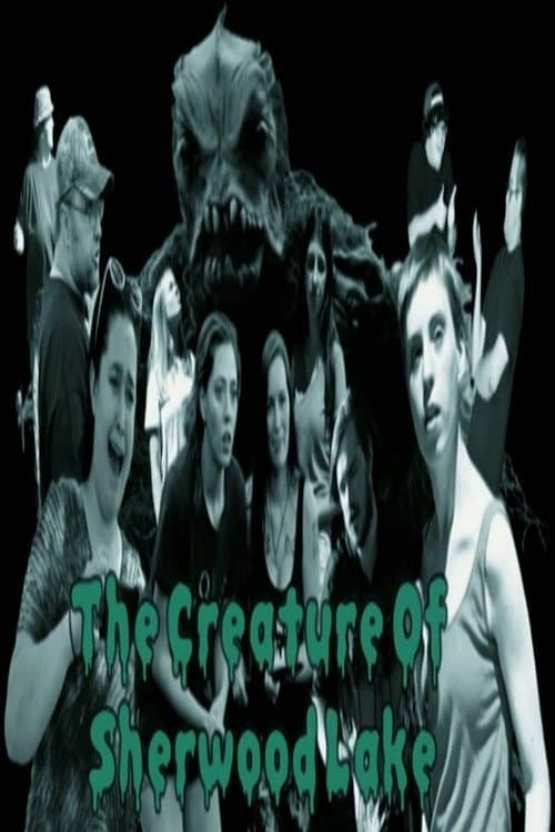 Постер до фільму «The Creature Of Sherwood Lake»