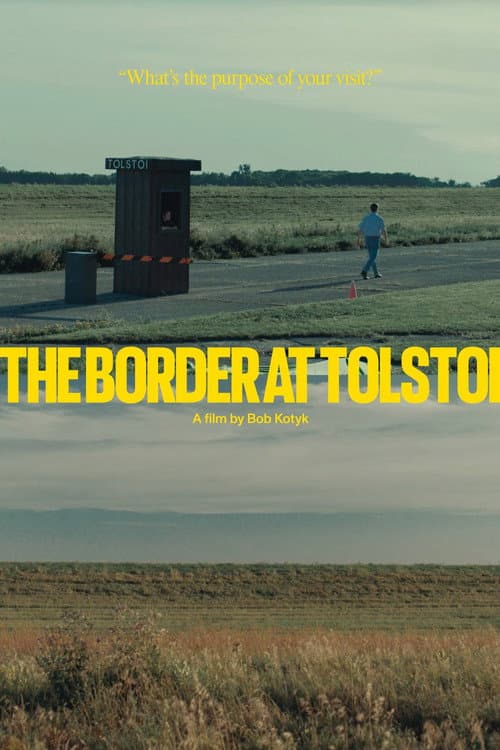 Poster for The Border at Tolstoi