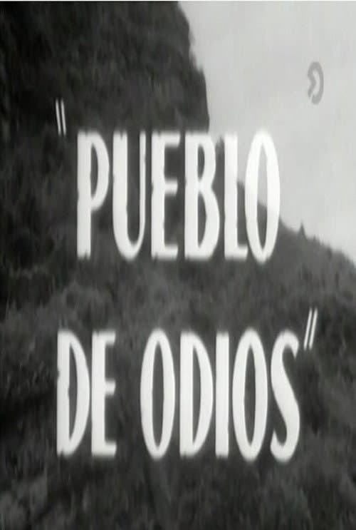 Poster for Pueblo de odios