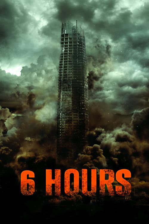 Poster for 6 Hours: The End