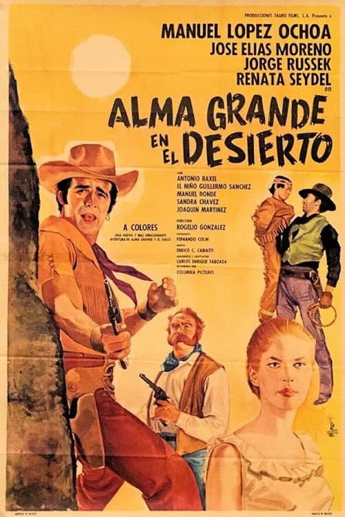 Poster for Alma Grande en el desierto
