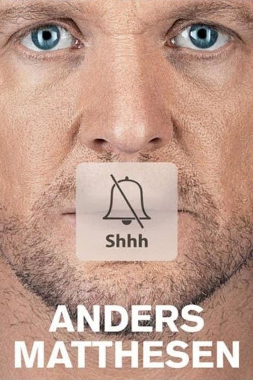 Poster for Anders Matthesen: Shhh