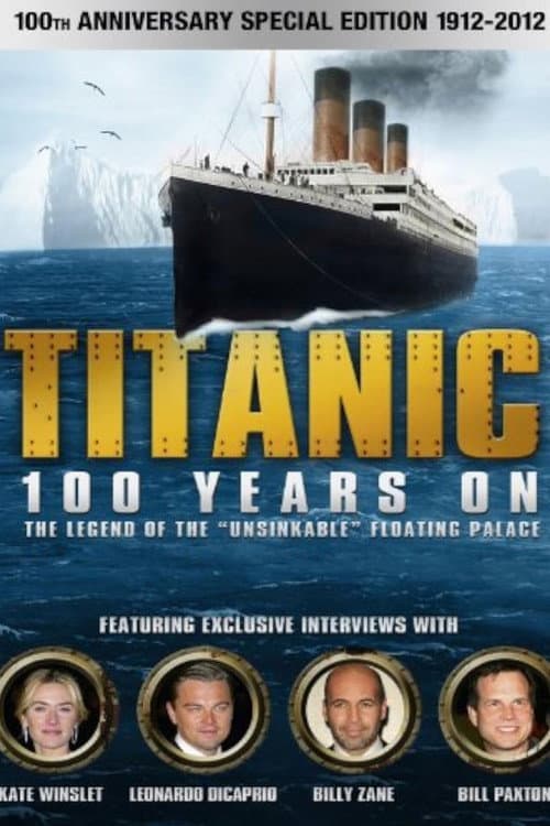 Poster for Titanic: 100 Years On