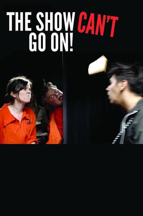 Poster for The Show Can't Go On!