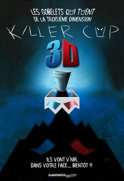 Постер до фільму «Killer Cup 3d: Les Gobelets qui TUENT de la Troisième Dimension»