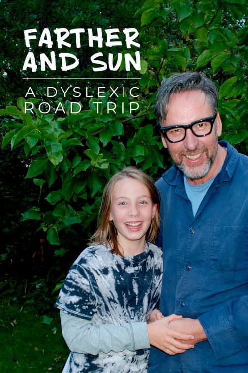 Poster for Farther and Sun: A Dyslexic Road Trip