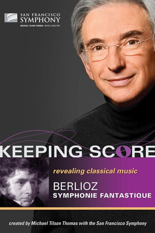 Poster for Keeping Score - Hector Berlioz Symphonie fantastique