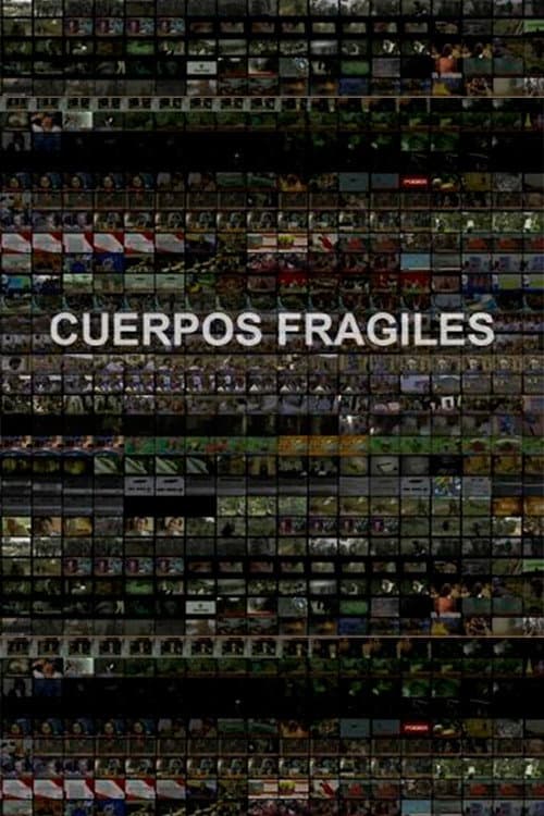 Poster for Cuerpos Frágiles
