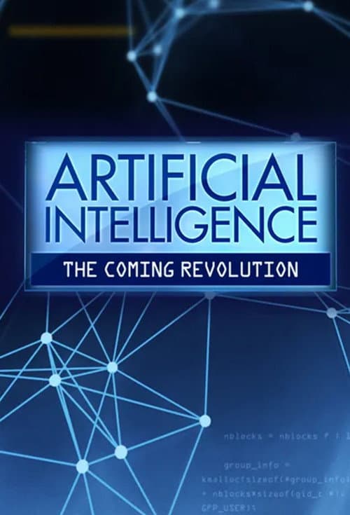 Poster for Artificial Intelligence The Coming Revolution