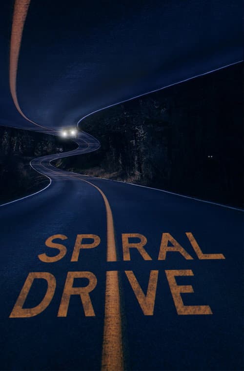 Poster for Spiral Drive