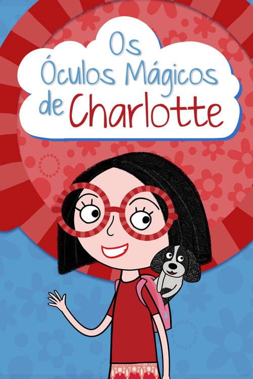 Poster for Os Óculos Mágicos de Charlotte