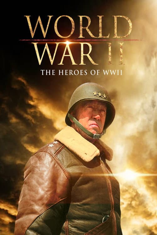 Poster for World War II: The heroes of WWII