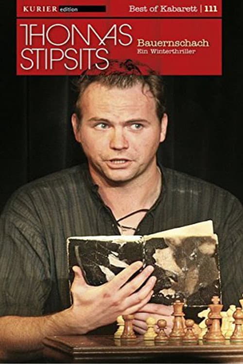Poster for Thomas Stipsits - Bauernschach - Ein Winterthriller