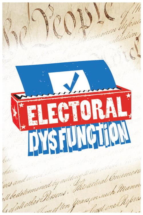 Poster for Electoral Dysfunction