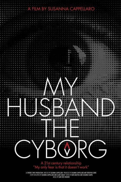 Poster for My Husband, the Cyborg