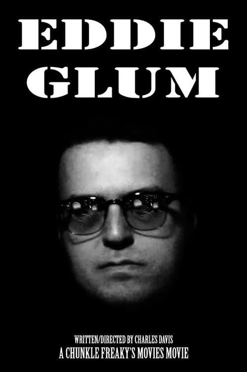 Poster for Eddie Glum