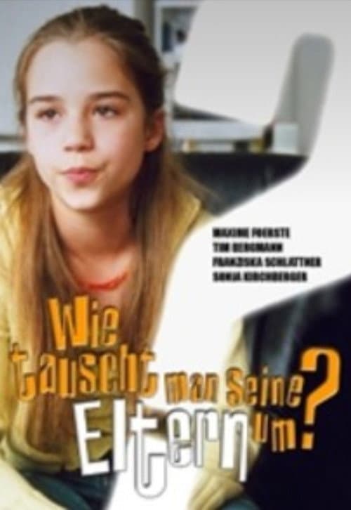 Poster for How Do You Change Your Parents?
