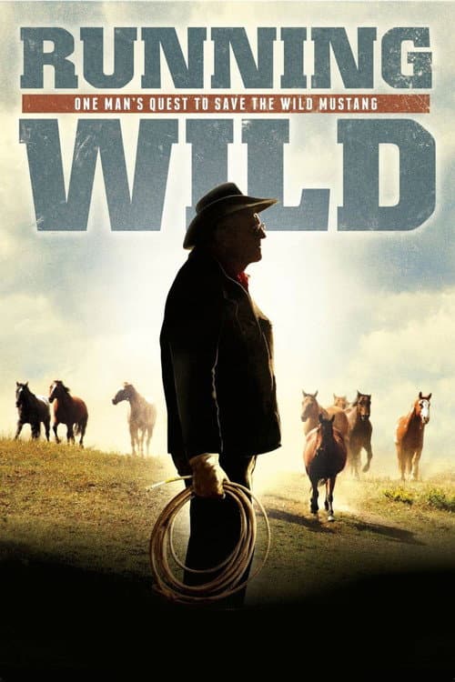 Poster for Running Wild: One Man's Quest to Save the Wild Mustang