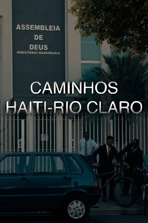 Poster for Caminhos Haiti - Rio Claro