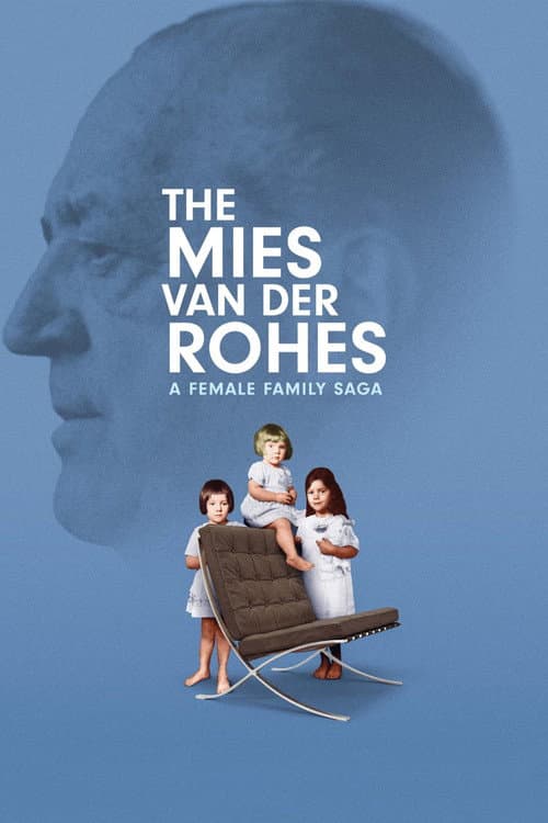 Poster for The Mies van der Rohes – A Female Family Saga