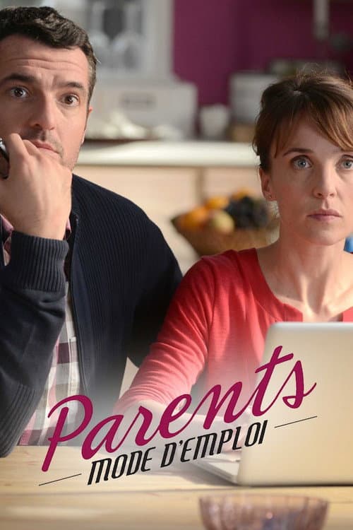 Постер до фільму «Parents mode d'emploi, le film: Avis de turbulences sur la famille Martinet»