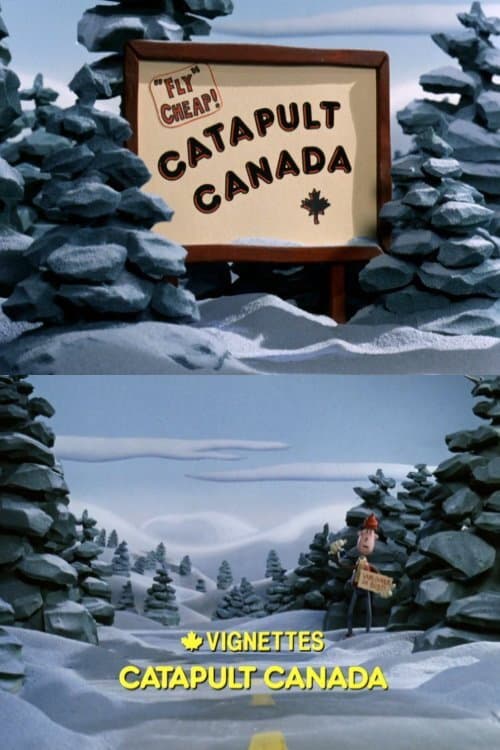 Poster for Canada Vignettes: Catapult Canada