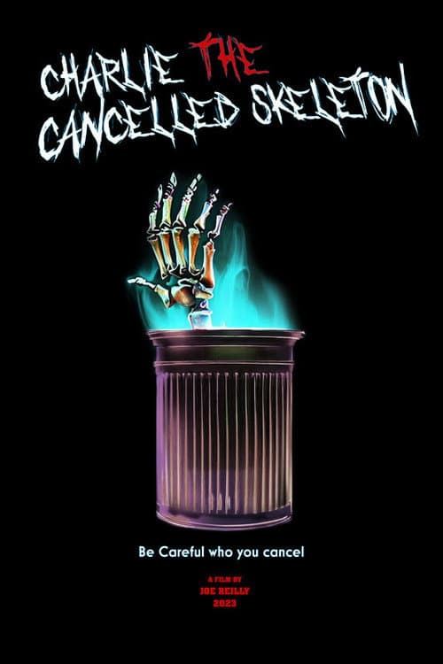 Poster for Charlie the Cancelled Skeleton