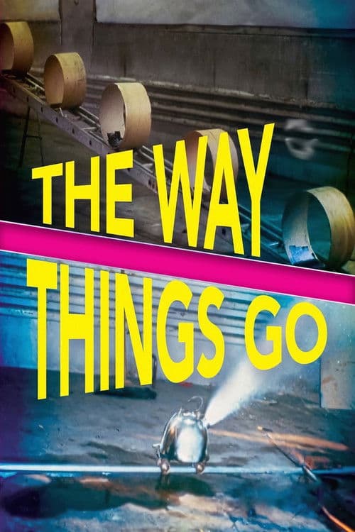 Poster for The Way Things Go