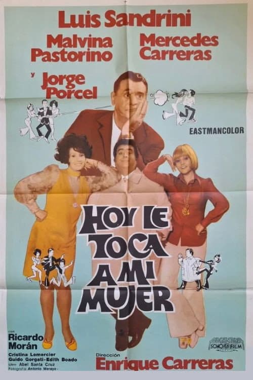 Poster for Hoy le toca a mi mujer
