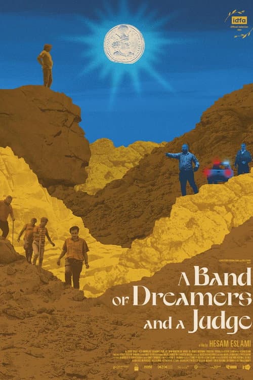 Постер до фільму «A Band of Dreamers and a Judge»