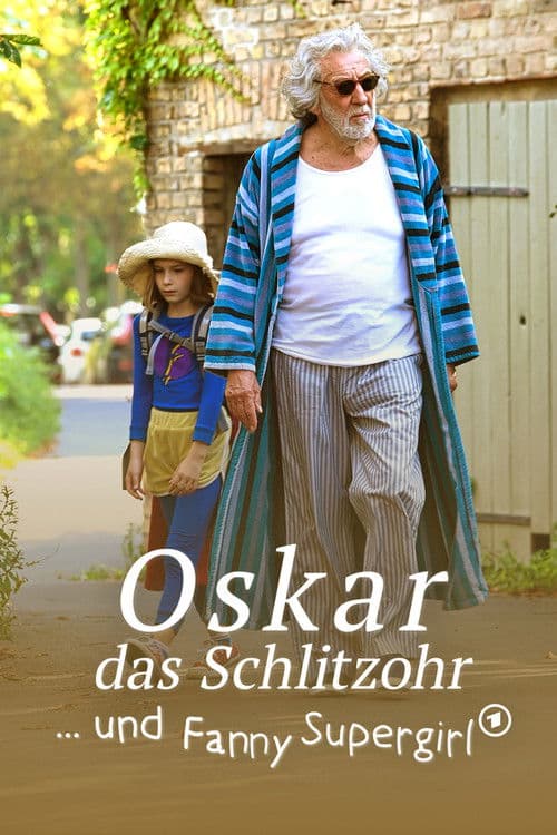 Poster for Oskar, das Schlitzohr und Fanny Supergirl