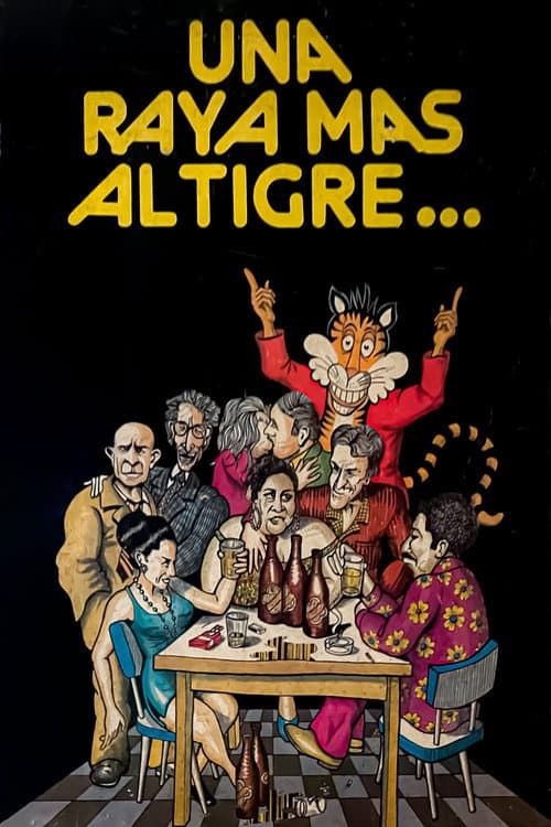 Poster for Una Raya Más al Tigre