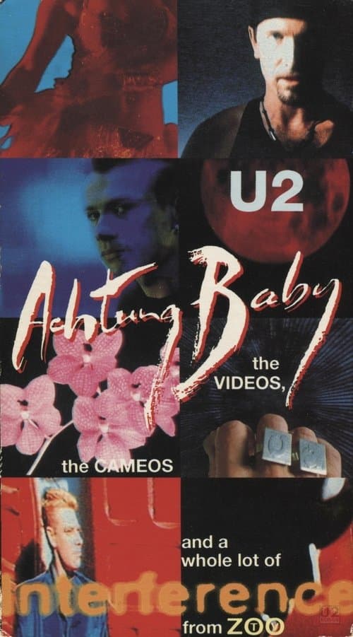 Poster for U2: Achtung Baby, the Videos, the Cameos and a Whole Lot of Interference from ZOO-TV