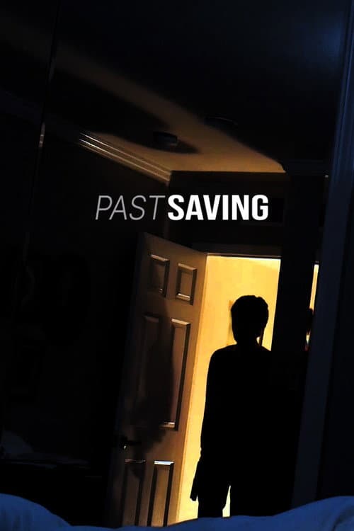 Poster for Past Saving