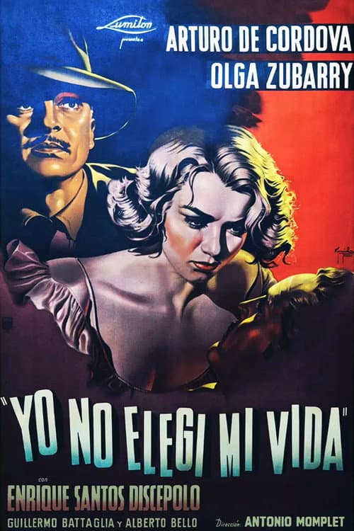 Poster for Yo no elegí mi vida