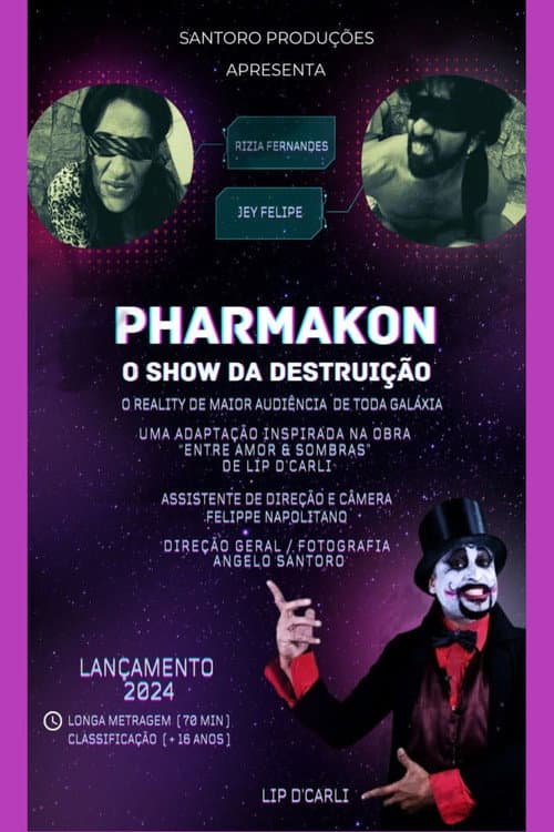 Poster for Pharmakon - O Show da Destruição