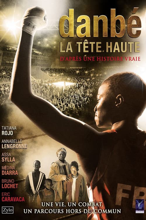 Poster for Danbé, la tête haute