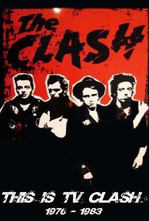 Poster for The Clash: This is TV Clash 1977-1982